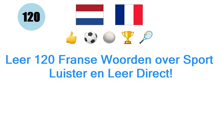 Leer 120 Franse Woorden over Sport: Luister en Leer Direct!